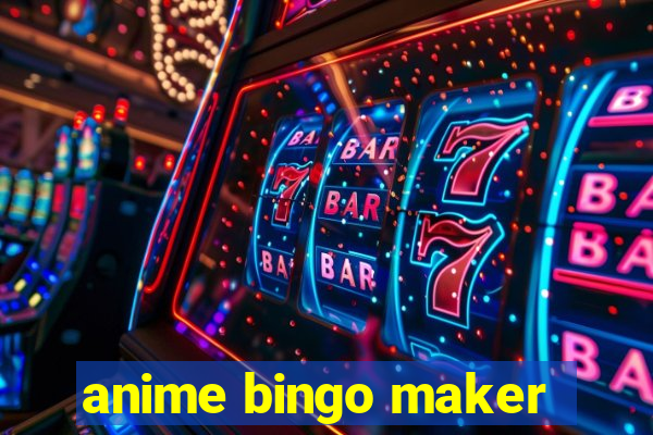 anime bingo maker